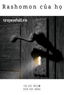 Truyện Rashomon Của Họ