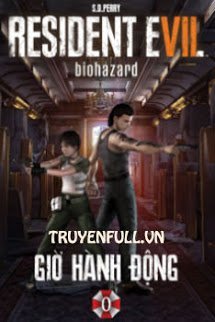Truyện Resident Evil 0 - Giờ Hành Động