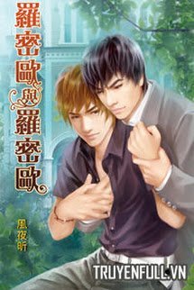 Truyện Romeo Vs Romeo