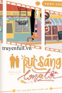 Truyện Rực Sáng Lòng Tôi