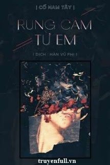 Truyện Rung Cảm Từ Em