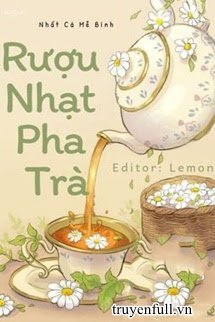 Truyện Rượu Nhạt Pha Trà