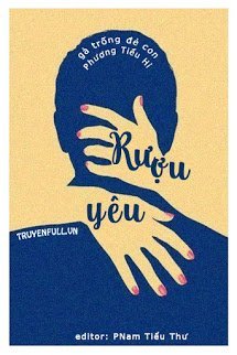 Truyện Rượu Yêu