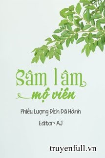 Truyện Sâm Lâm Mộ Viên
