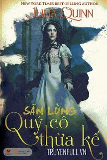 Truyện Săn Lùng Quý Cô Thừa Kế