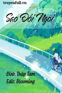 Truyện Sao Đổi Ngôi