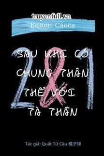 Truyện Sau Khi Có Chung Thân Thể Với Tà Thần