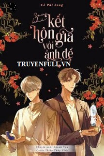 Truyện Sau Khi Kết Hôn Giả Với Ảnh Đế