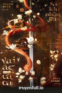 Truyện Sau Khi Nhận Lầm Vai Ác Thành Ca Ca