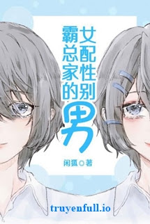 Truyện Sau Khi Xuyên Thành Pháo Hôi Tôi Có Được Con Của Bá Tổng