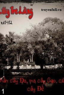 Truyện Sau Lũy Tre Làng: Phần 1: Thần Cây Đa Ma Cây Gạo Cú Cáo Cây Đề