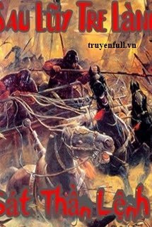 Truyện Sau Lũy Tre Làng: Phần 3: Sát Thần Lệnh