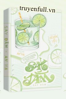 Truyện Say Đắm - Seven Liễu