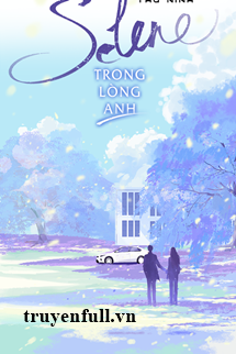 Truyện Selene Trong Lòng Anh