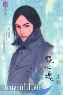 Truyện Si Tâm Hồn
