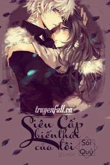 Truyện Siêu Cấp Biến Thái Của Tôi