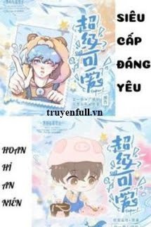 Truyện Siêu Cấp Đáng Yêu