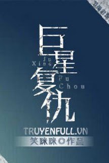 Truyện Siêu Sao Báo Thù