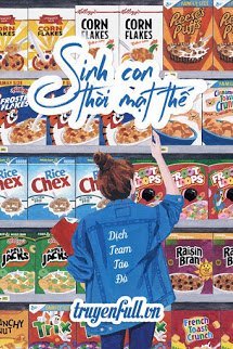 Truyện Sinh Con Thời Mạt Thế