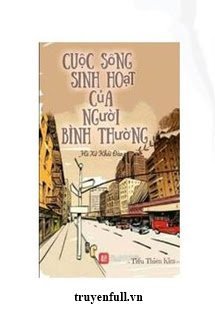 Truyện Sinh Hoạt Bình Thường Của Một Nhân Loại Bình Thường