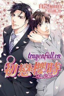 Truyện Sơ Luyến Anh Thì (First Love)