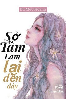 Truyện Sở Tâm Lam Lại Đến Đây