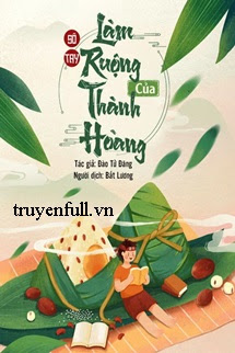 Truyện Sổ Tay Làm Ruộng Của Thành Hoàng
