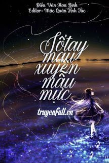 Truyện Sổ Tay Mau Xuyên Mẫu Mực
