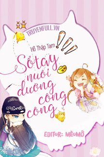 Truyện Sổ Tay Nuôi Dưỡng Công Công