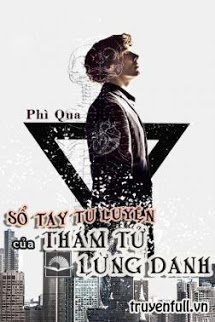 Truyện Sổ Tay Tu Luyện Của Thám Tử Lừng Danh