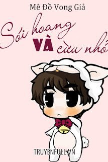 Truyện Sói Hoang Và Cừu Nhỏ