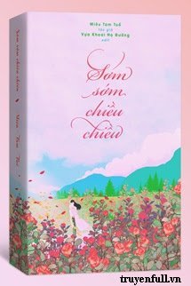 Truyện Sớm Sớm Chiều Chiều