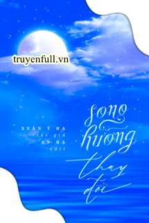 Truyện Song Hướng Thay Đổi