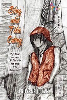 Truyện Sống Như Tiểu Cường