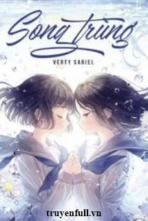 Truyện Song Trùng