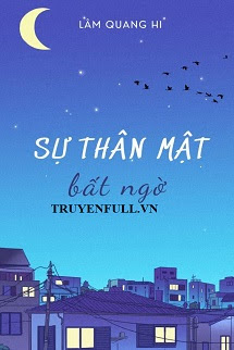 Truyện Sự Thân Mật Bất Ngờ