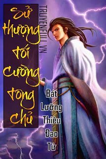 Truyện Sử Thượng Tối Cường Tông Chủ