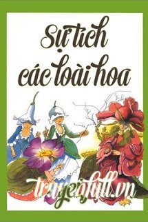 Truyện Sự Tích Các Loài Hoa