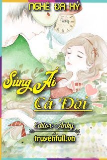 Truyện Sủng Ái Cả Đời
