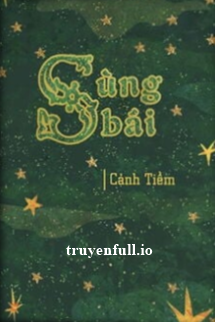 Truyện Sùng Bái - Cảnh Tiềm