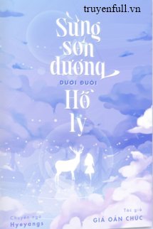 Truyện Sừng Sơn Dương Dưới Đuôi Hồ Ly