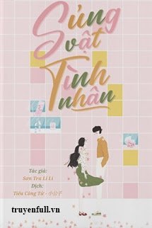 Truyện Sủng Vật Tình Nhân