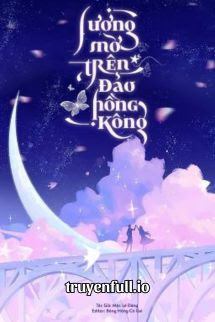 Truyện Sương Mờ Trên Đảo Hồng Kông - Mộc Lê Đăng