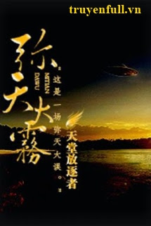 Truyện Sương Mù Đầy Trời (Di Thiên Đại Vụ)