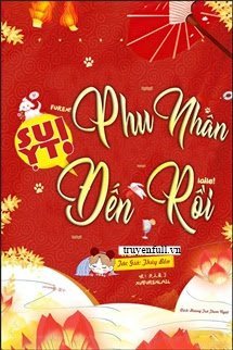 Truyện Suỵt! Phu Nhân Đến Rồi!