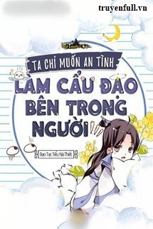 Truyện Ta Chỉ Muốn An Tĩnh Làm Người Bên Trong Cẩu Đạo