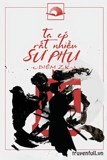 Truyện Ta Có Rất Nhiều Sư Phụ