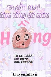 Truyện Ta Đầu Thai Làm Một Tảng Đá Màu Hồng