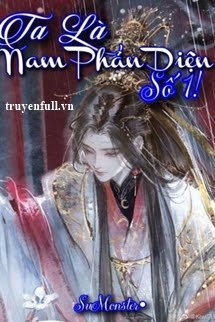 Truyện Ta Là Nam Phản Diện Số Một!