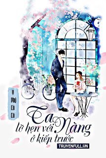 Truyện Ta Lỡ Hẹn Với Nàng Ở Kiếp Trước